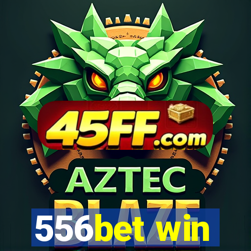 556bet win